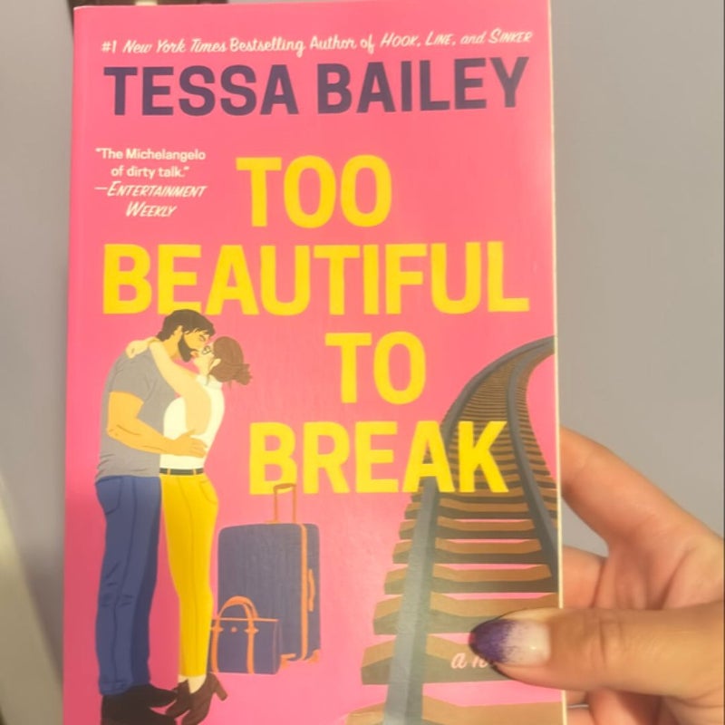 Too Beautiful to Break