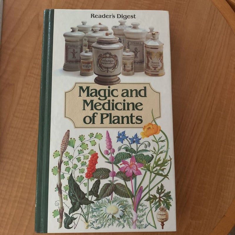 Magic and Medicine of Plants