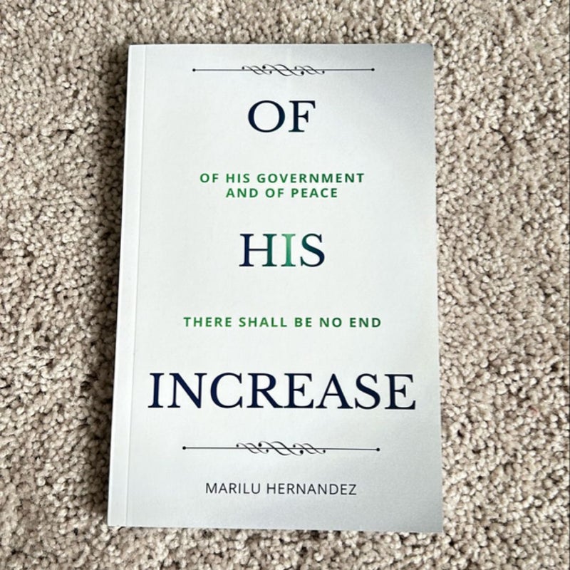 Of His Increase