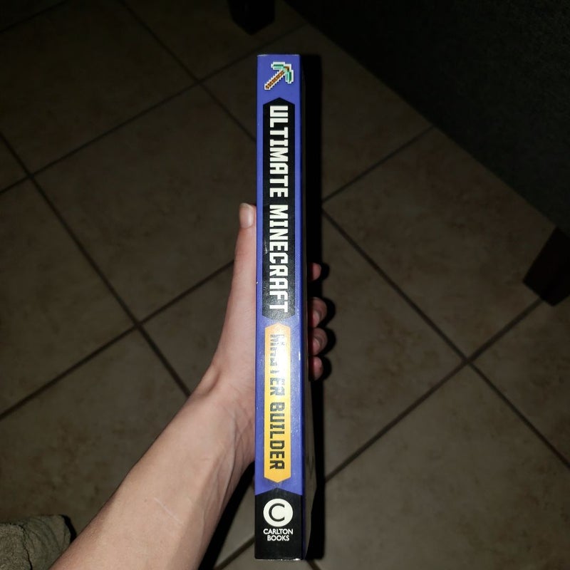 The Ultimate Master Builder: Minecraft (Independent and Unofficial)