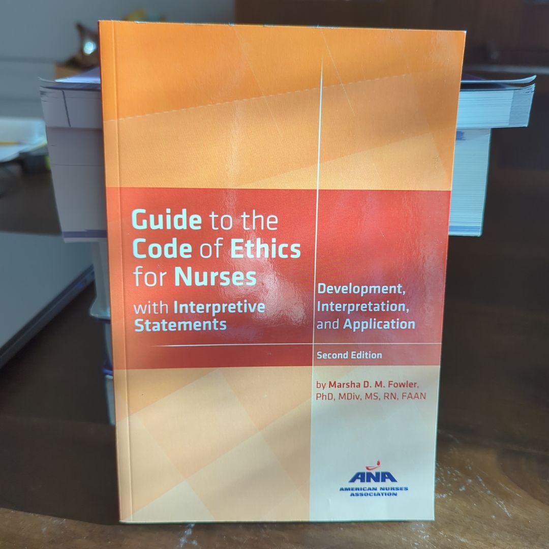 Guide to the Code of Ethics for Nurses with Interpretive Statements