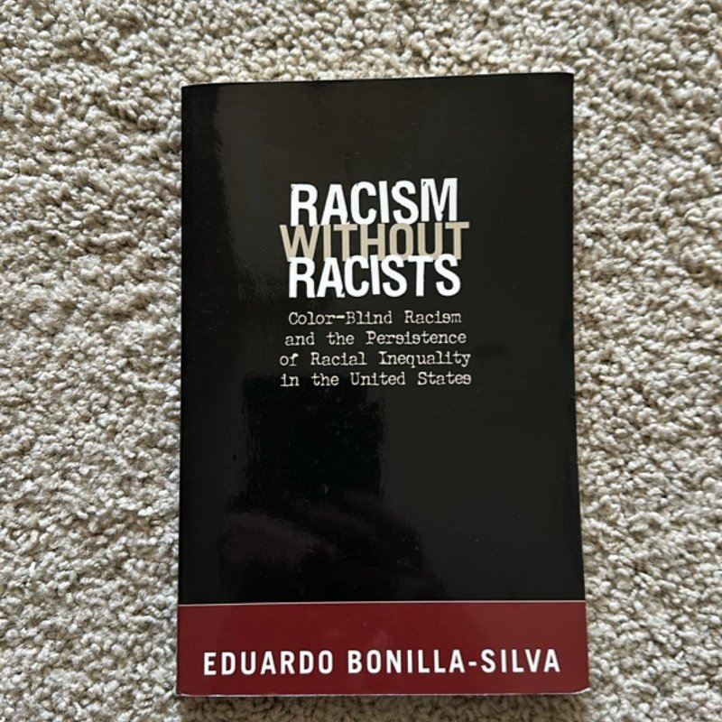 Racism Without Racists by Eduardo Bonilla-Silva, Paperback | Pangobooks