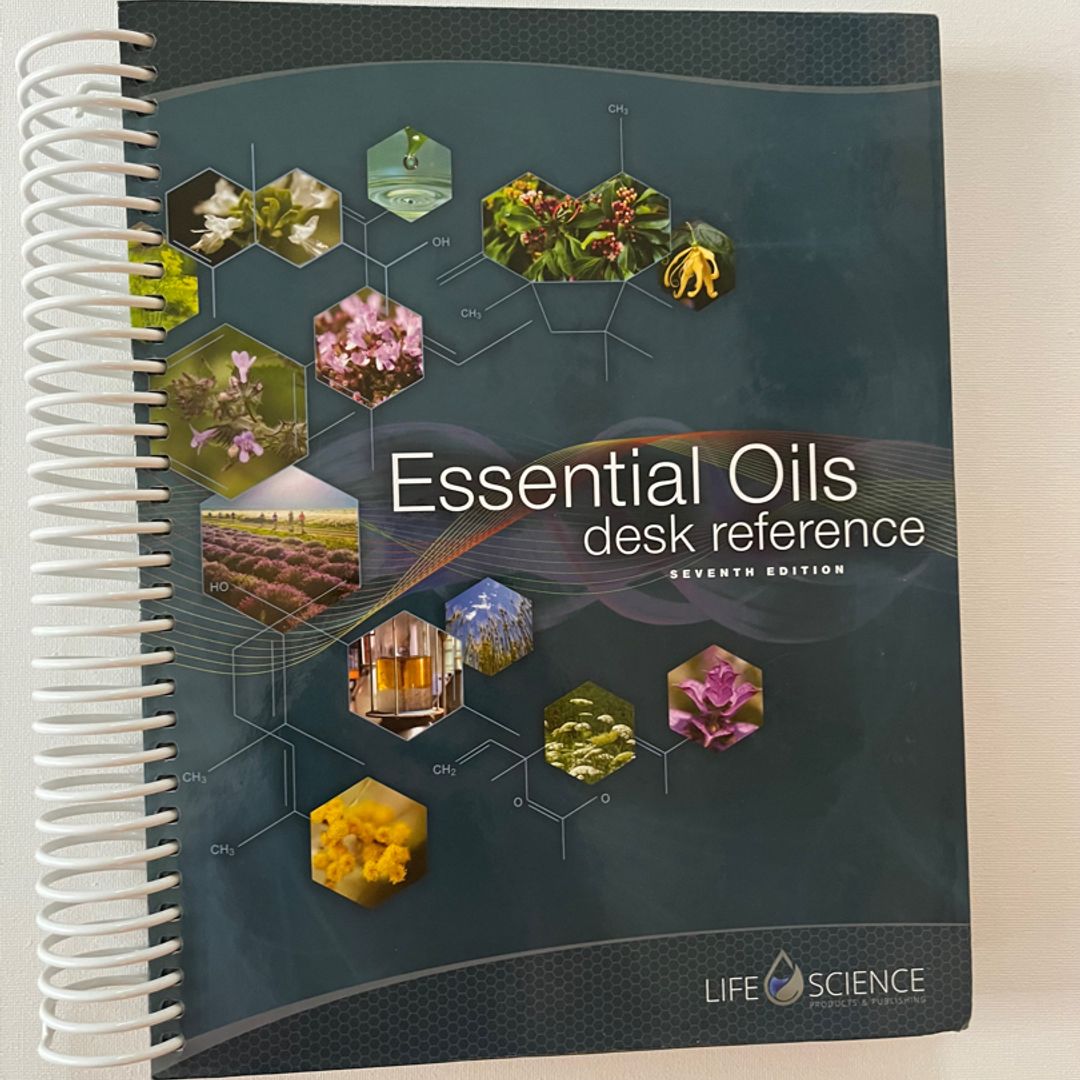 Essential Oils Desk Reference by Life Science Publishing