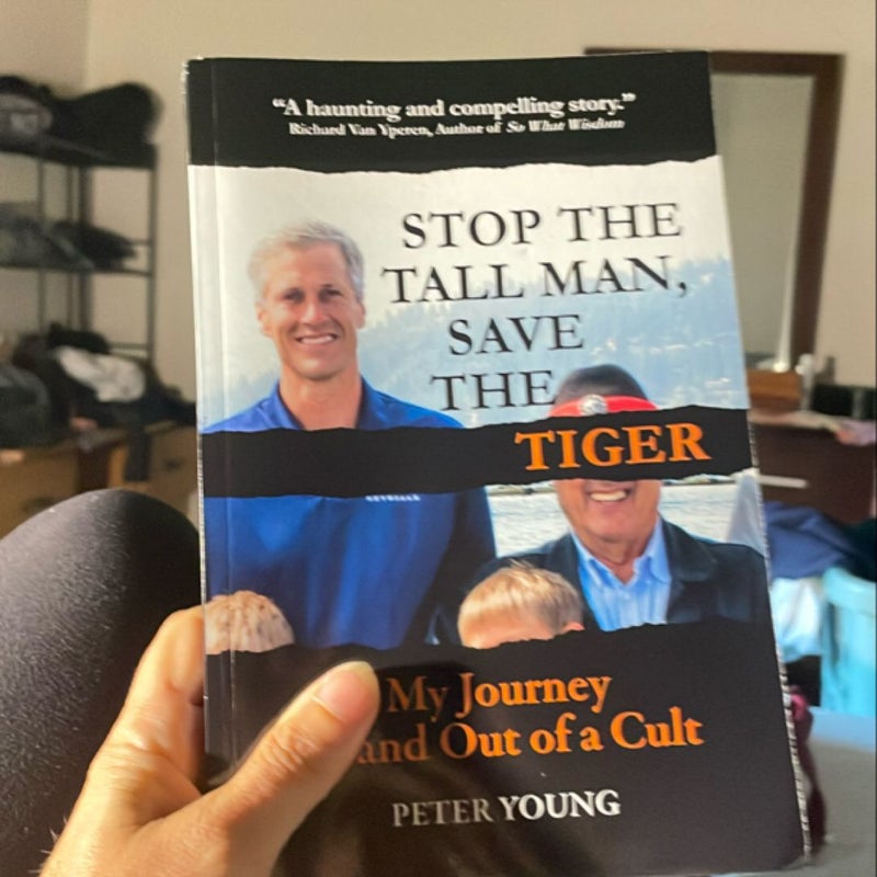 Stop the Tall Man, Save the Tiger