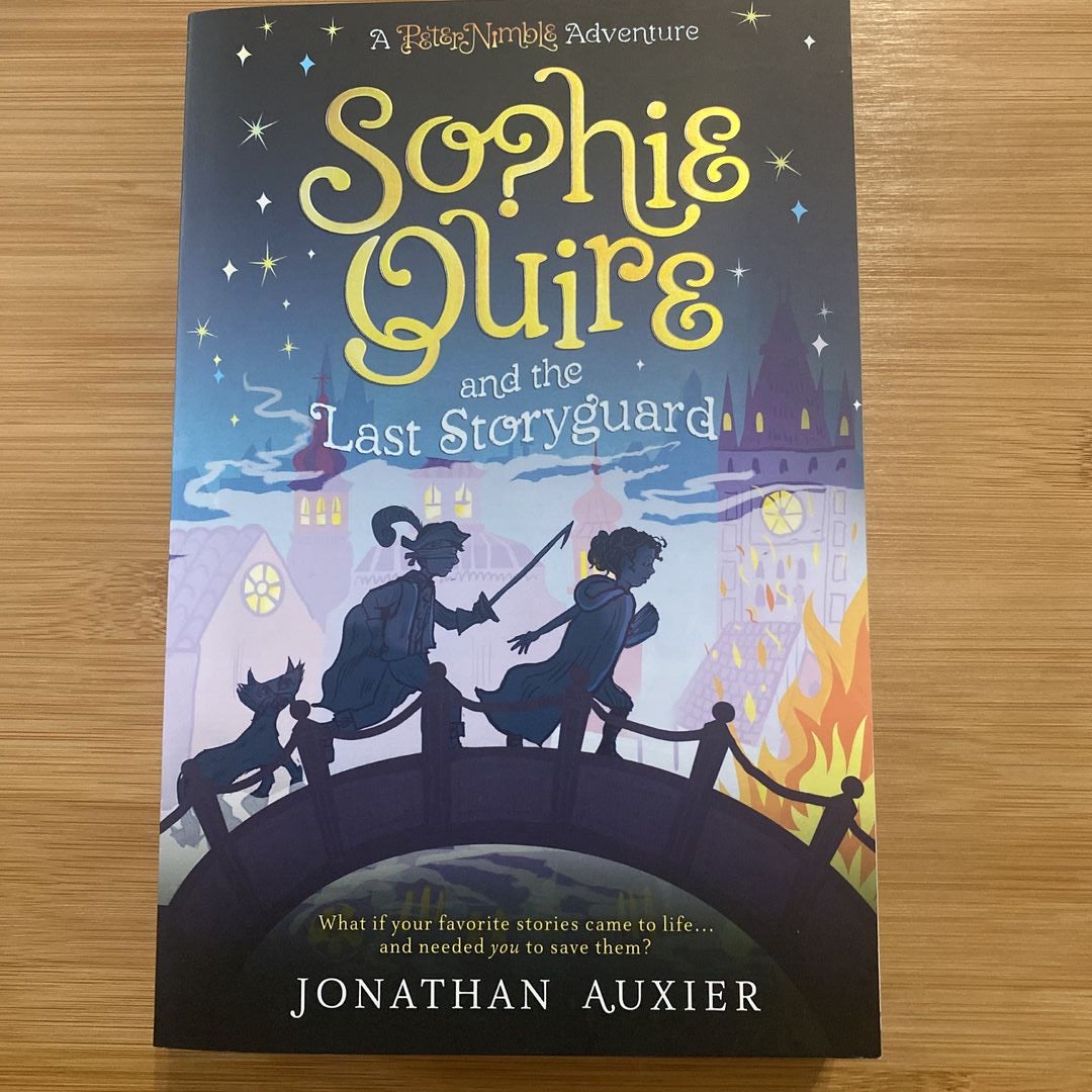 Sophie Quire and the Last Storyguard