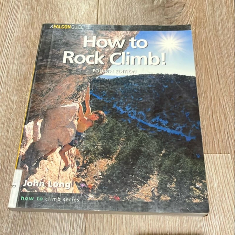 How to Rock Climb!