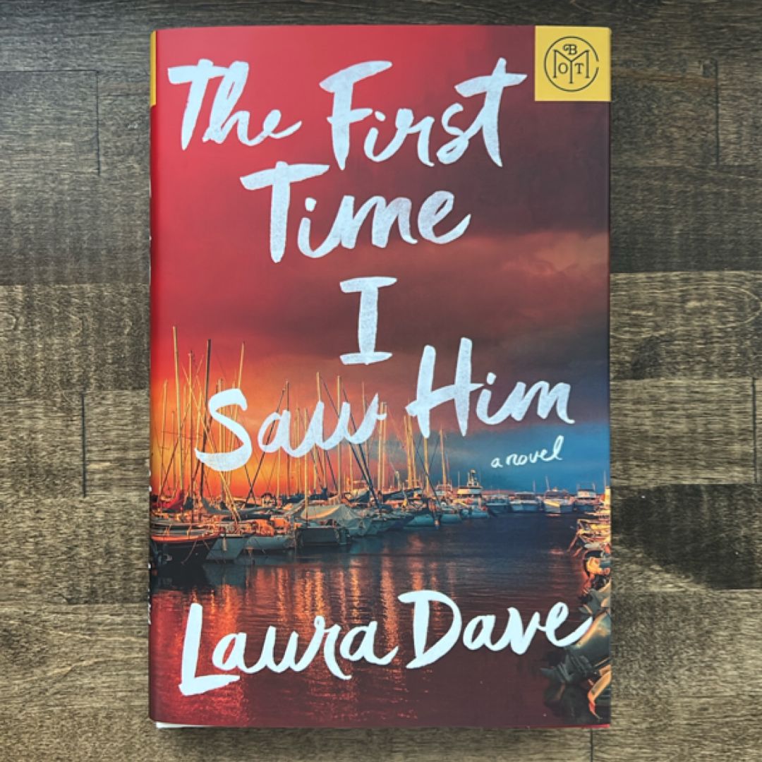 The First Time I Saw Him