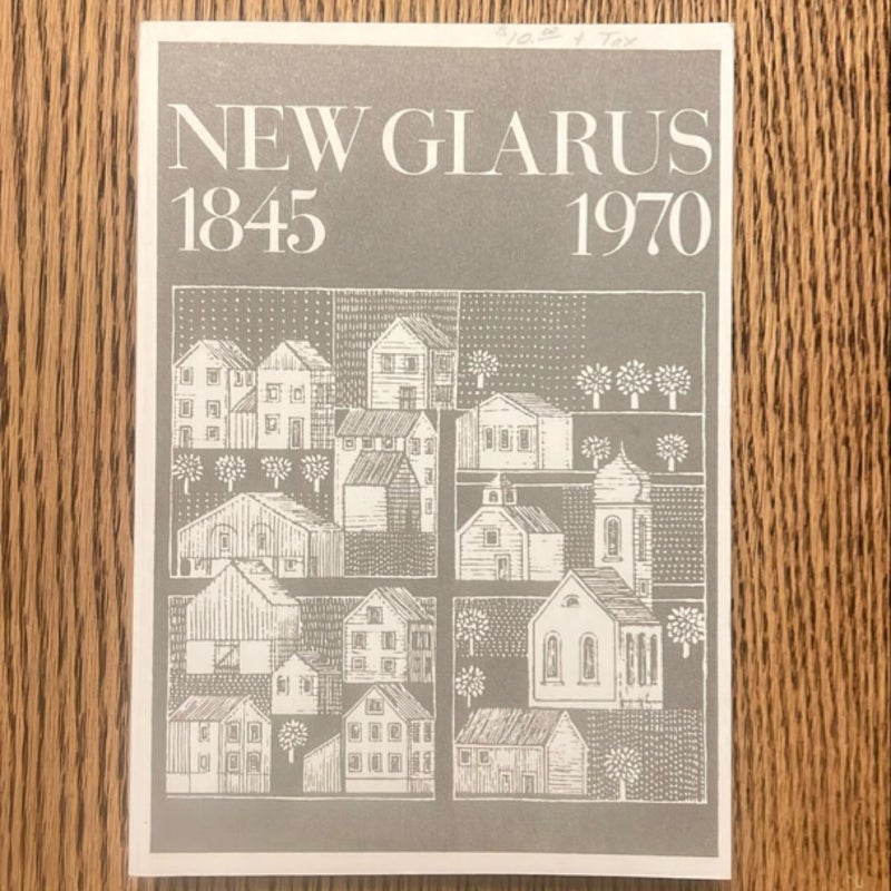 New Glarus 1845-1970