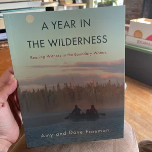 A Year in the Wilderness