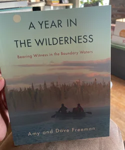 A Year in the Wilderness