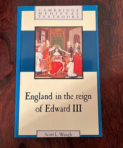 England in the Reign of Edward Third