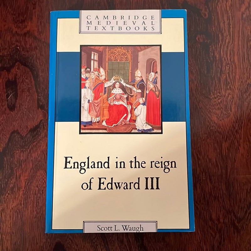 England in the Reign of Edward Third