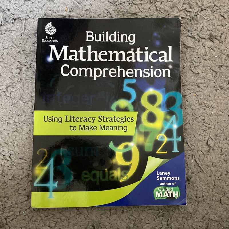 Building Mathematical Comprehension