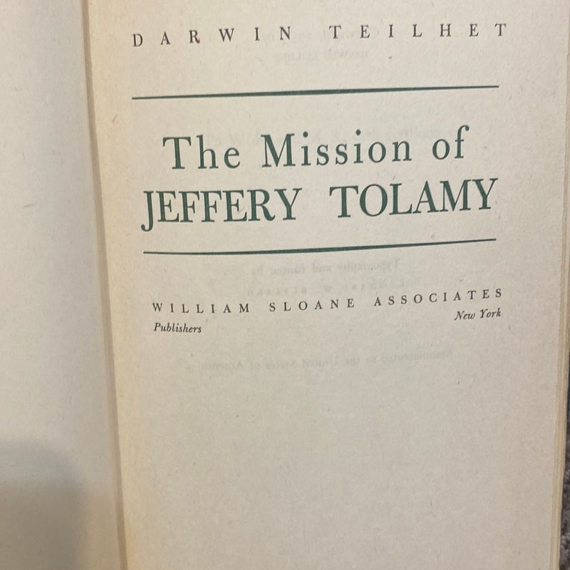 The Mission of Jeffery Tolamy