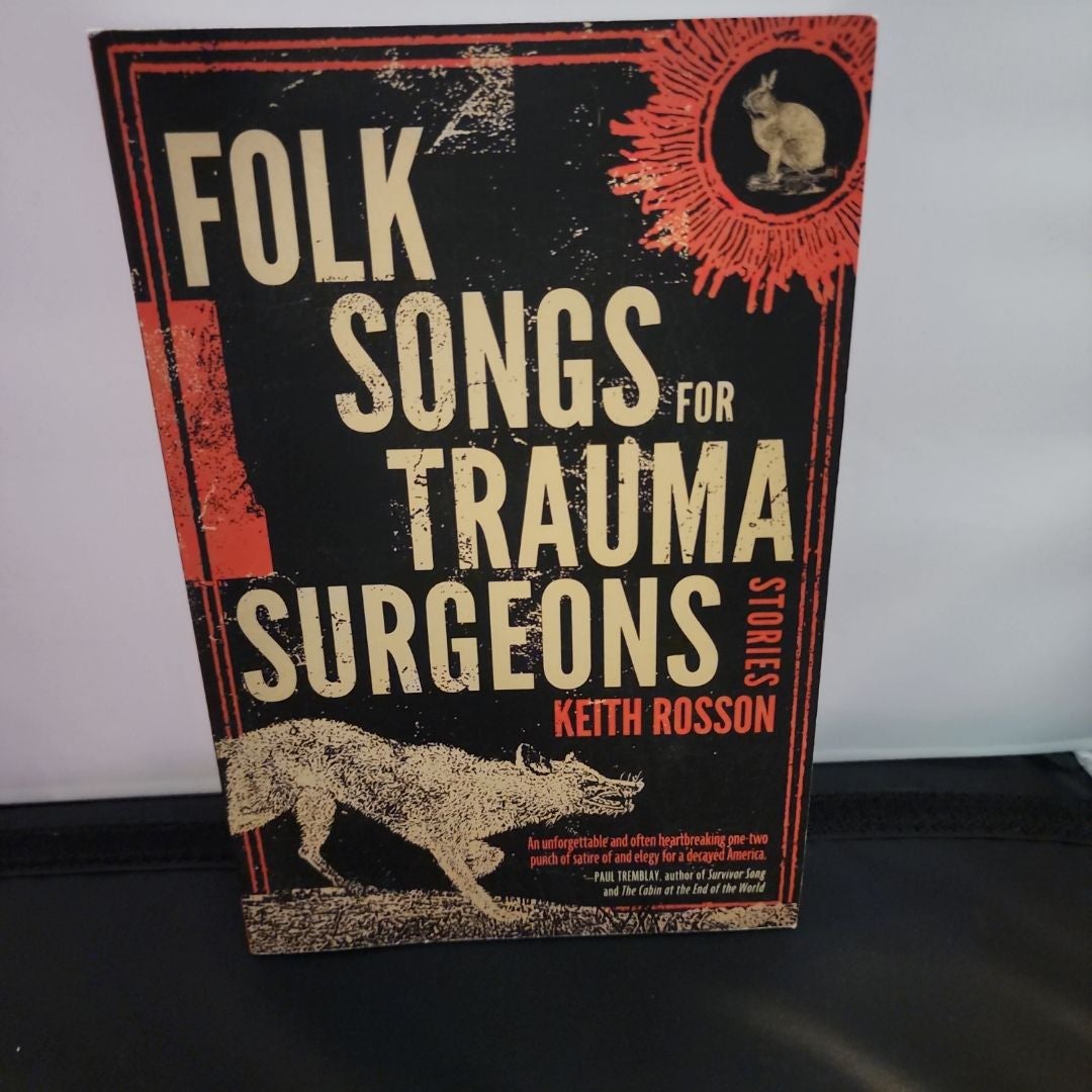 Folk Songs for Trauma Surgeons