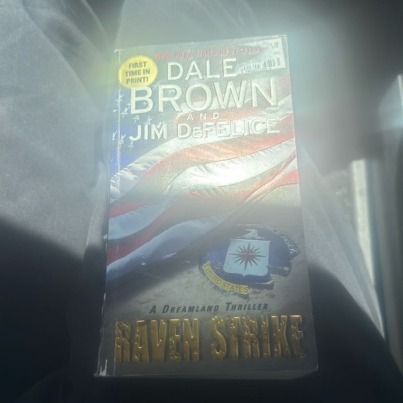 Raven Strike: a Dreamland Thriller
