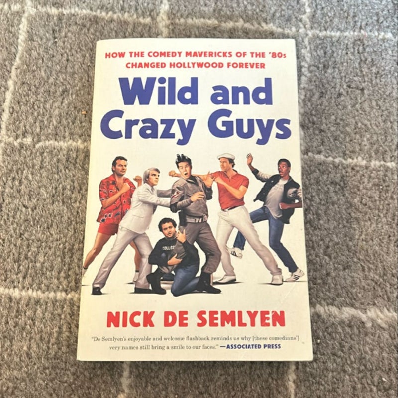 Wild and Crazy Guys