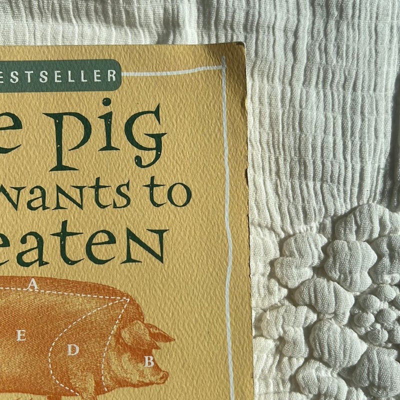 The Pig That Wants to Be Eaten (PRICE NEGOTIABLE!)