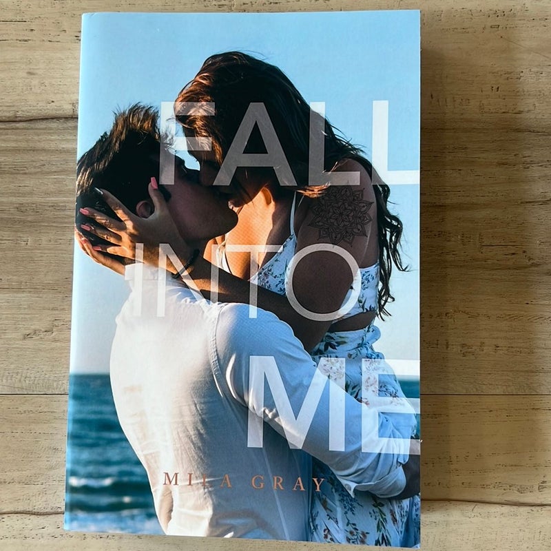 Fall into Me: (Come Back To Me #5)