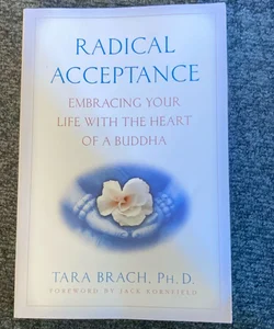 Radical Acceptance