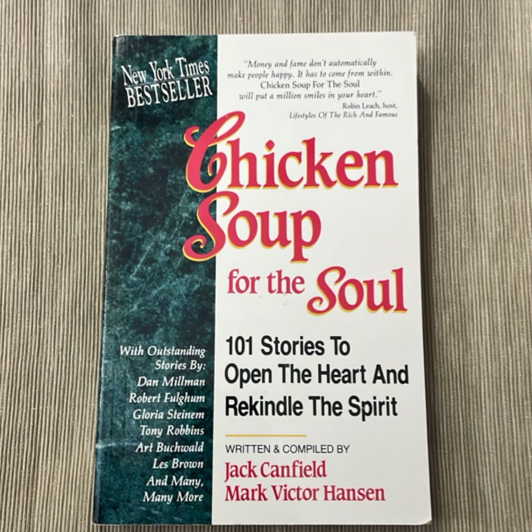 Chicken Soup for the Soul by Jack Canfield; Mark Victor Hansen ...