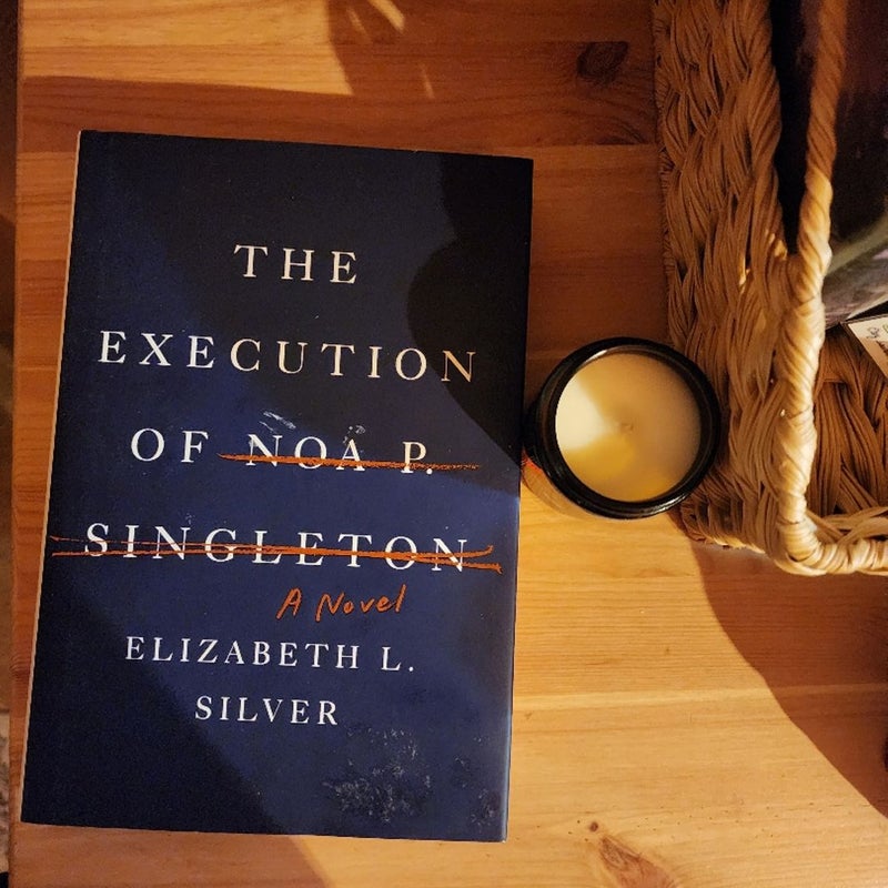 The Execution of Noa P. Singleton