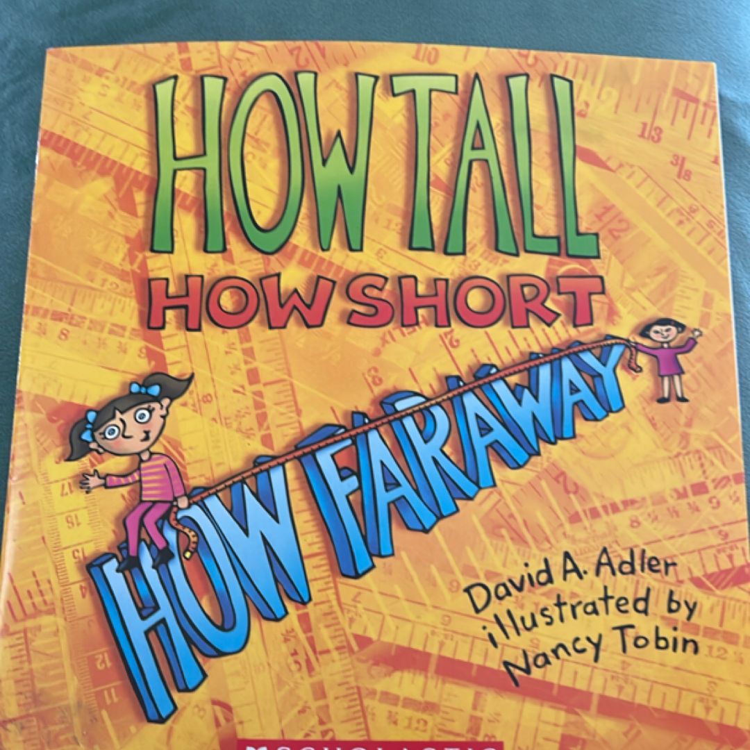 How Tall How Short How Faraway