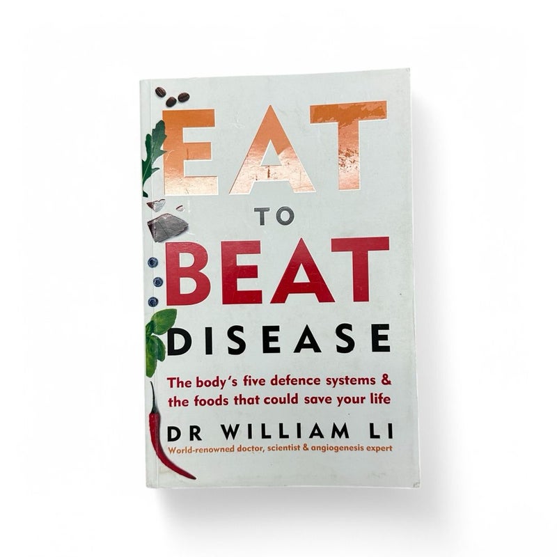 Eat to Beat Disease