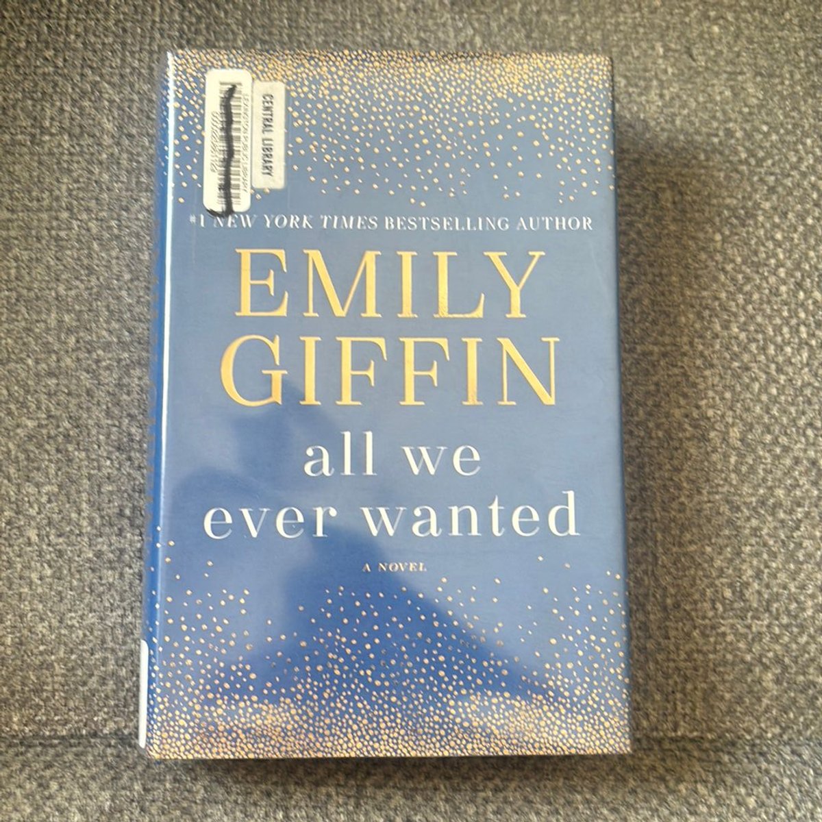 All We Ever Wanted by Emily Giffin