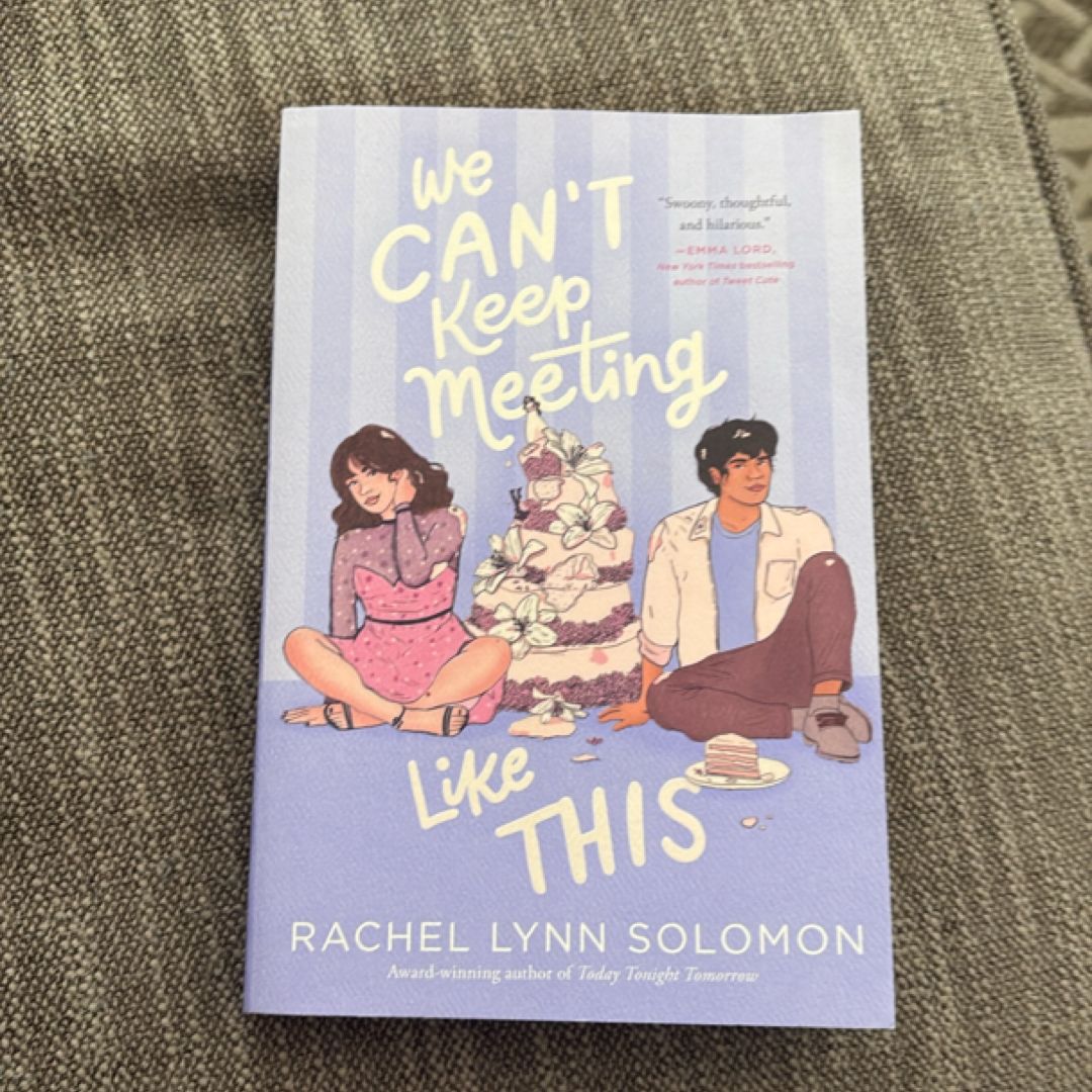 We Can't Keep Meeting Like This