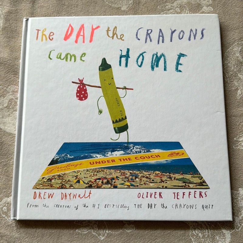 The Day the Crayons Came Home