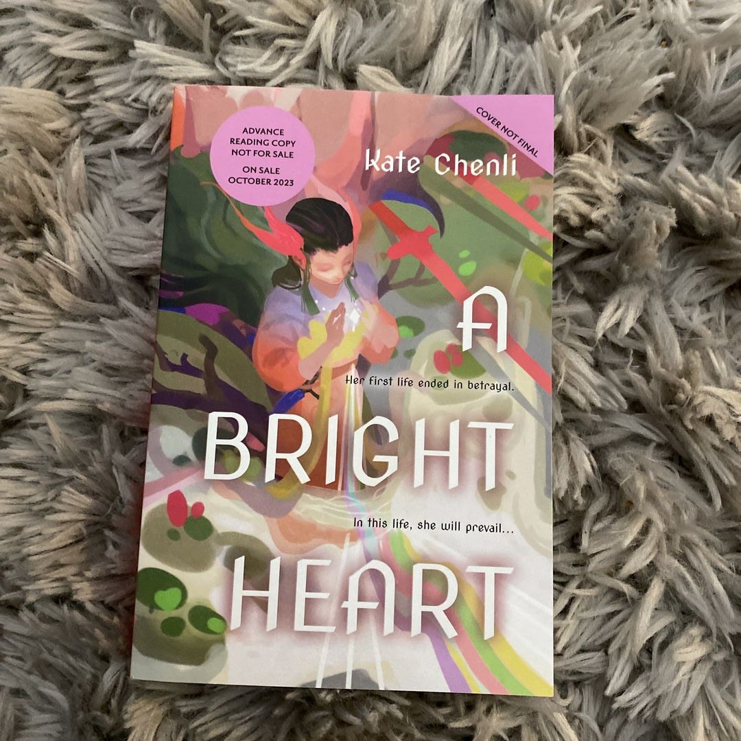 A Bright Heart by Kate Chenli