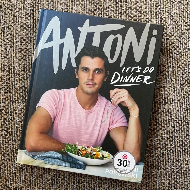 Antoni: Let's Do Dinner