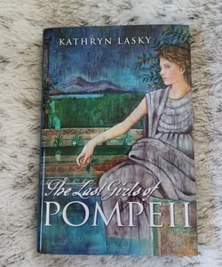 The Last Girls of Pompeii