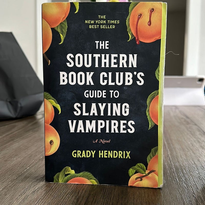 The Southern Book Club's Guide to Slaying Vampires