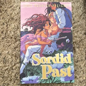 Smut Peddler Presents: Sordid Past