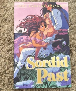 Smut Peddler Presents: Sordid Past