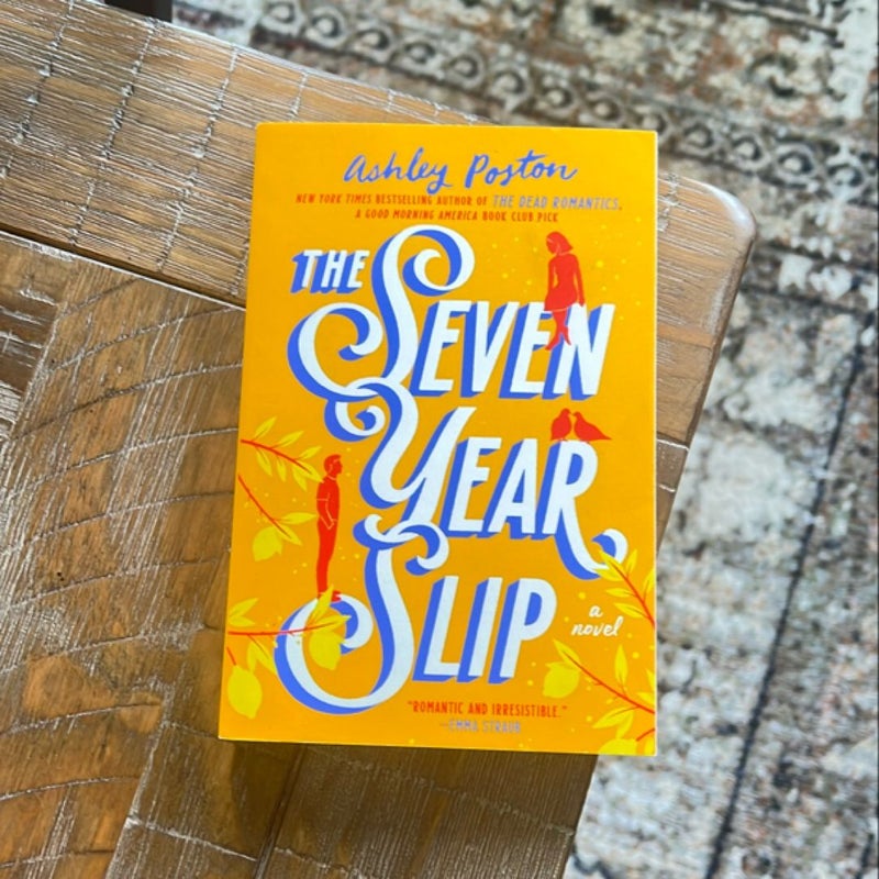 The Seven Year Slip