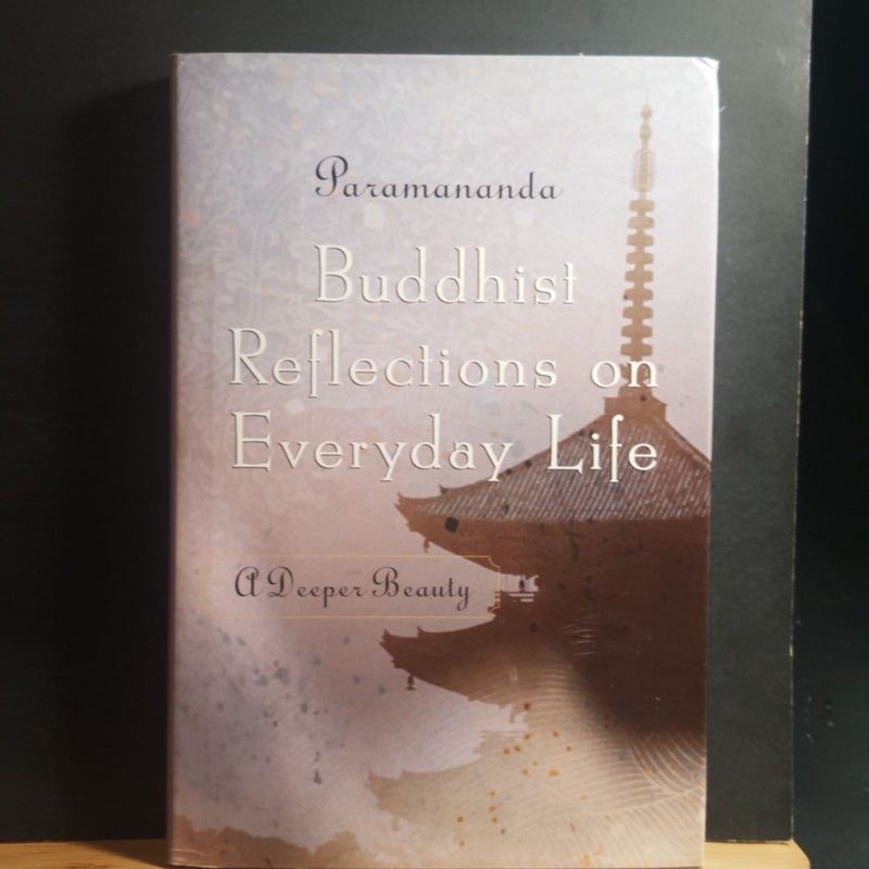 Buddhist Reflections on everyday life