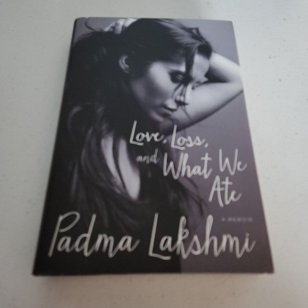 Love, Loss, and What We Ate by Padma Lakshmi(02)