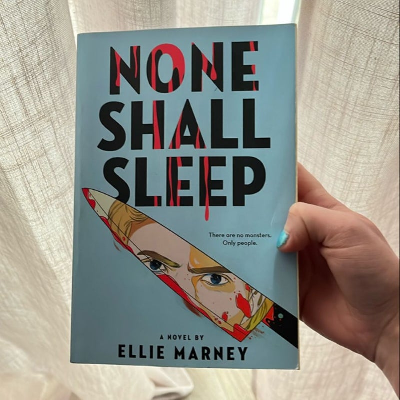None Shall Sleep