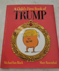 A Child's First Book of Trump