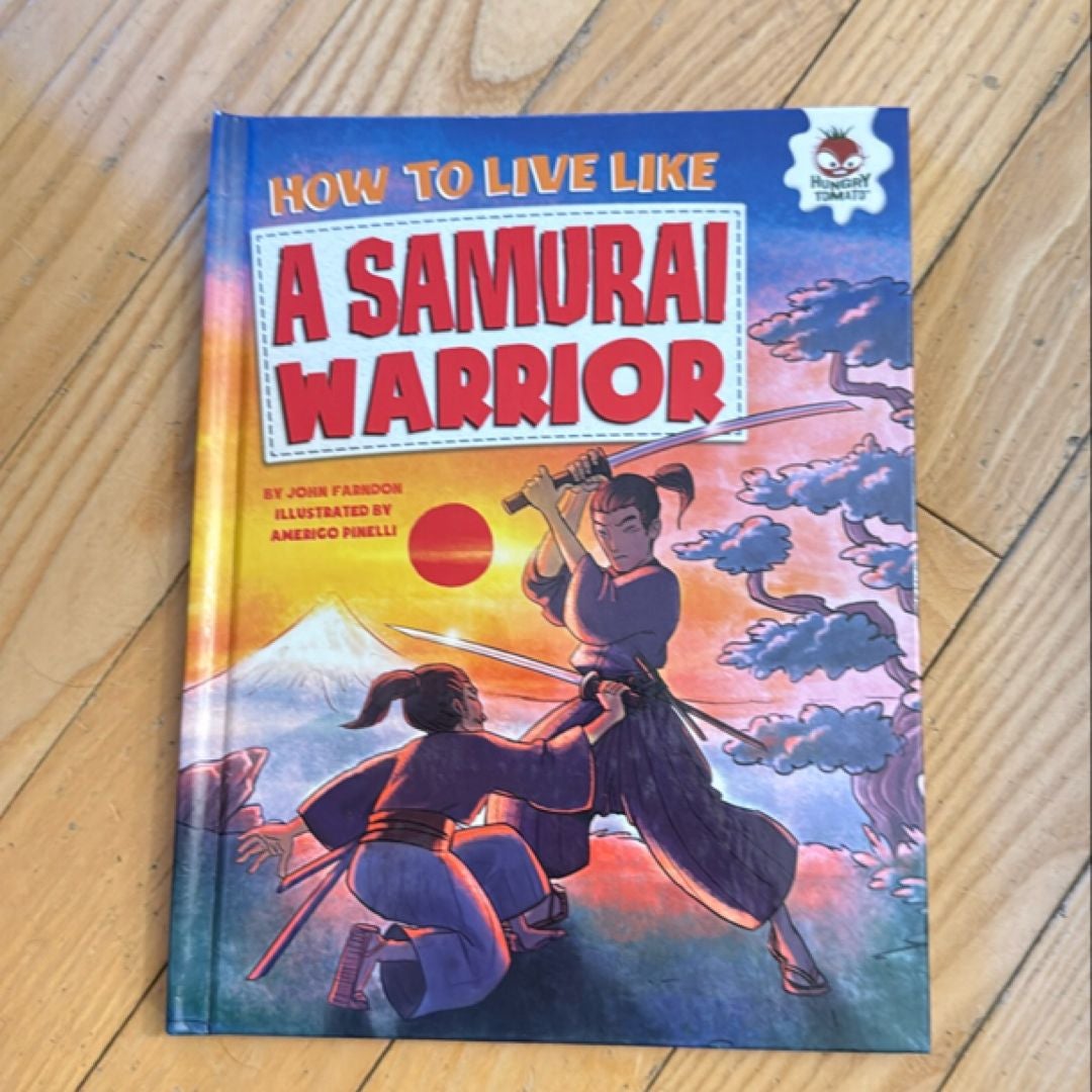 How to Live Like a Samurai Warrior