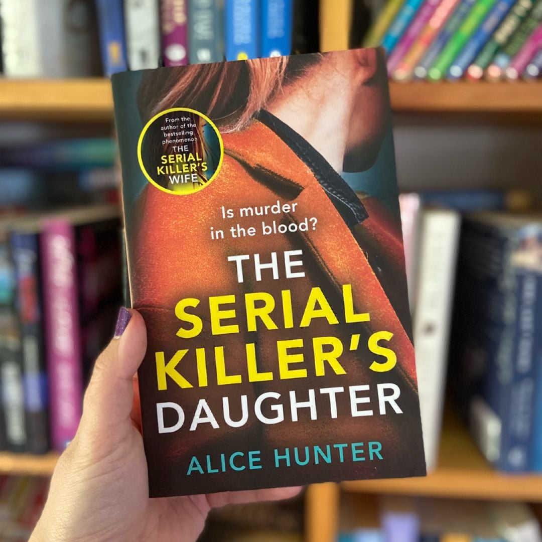 The Serial Killer's Daughter