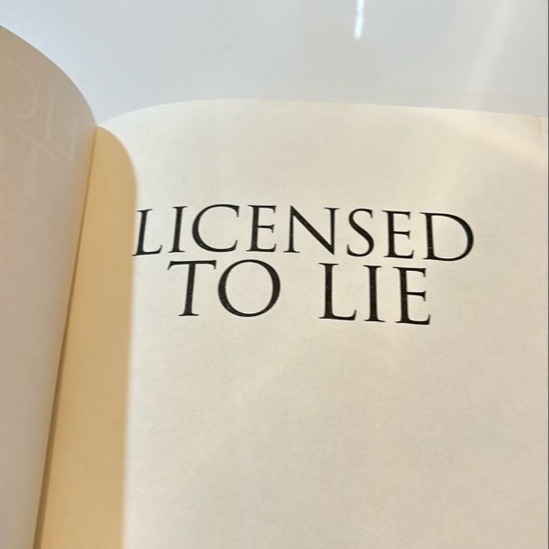 Licensed to Lie