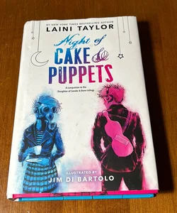  1st ed./1st * Night of Cake and Puppets