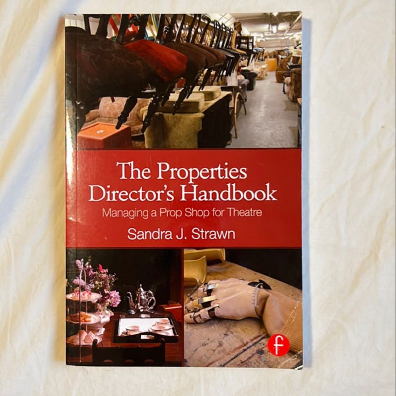 The Properties Director's Handbook