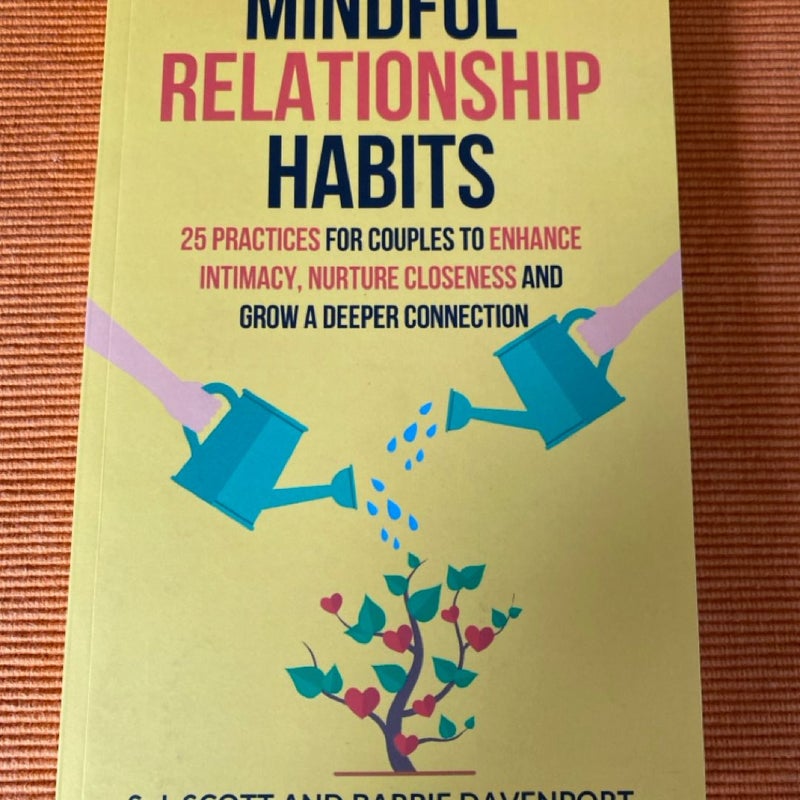 Mindful Relationship Habits