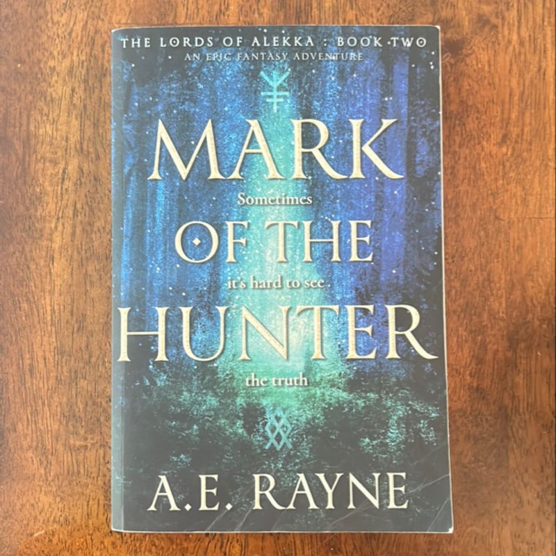 Mark of the Hunter: an Epic Fantasy Adventure (the Lords of Alekka Book 2)