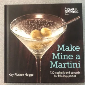 Make Mine a Martini